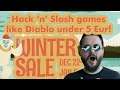 Steam Winter Sale 2021 - Great Hack ‘n’ Slash games like Diablo under 5 Eur!