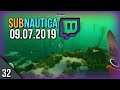 Subnautica Stream part 32 (09.7.19)
