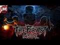 THE BEAST INSIDE #2 - Nichts für Zartbesaitete - The Beast Inside Livestream