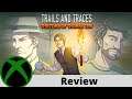 Trails and Traces: The Tomb of Thomas Tew Review on Xbox