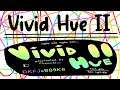 Vivid Hue II By: TruongWF (Unrated Hard Demon) (First Victor/ Beat Before Verifier)