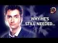 Why Doctor Who Still Needs David Tennant in 2020