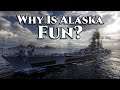 World of Warships: Why Is Alaska Fun?