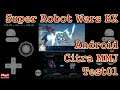 Citra MMJ-3f4a6eab0 Android Super Robot Wars BX Game Test01-[PlayX]