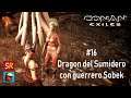 Conan Exiles #16 Dragon del Sumidero con guerrero Sobek | SeriesRol