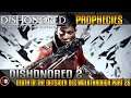 Dishonored: Death of the Outsider DLC Walkthrough Part 26 - Prophecies