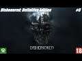 Dishonored: Definitive Edition (Xbox One) - Прохождение - #3. (без комментариев)