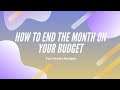 End of Month Budget Steps! (Stay in Control!)