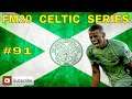 FM20 Celtic FC - #91 - Football Manager 2020 Lets Play - #StayHome gaming #WithMe ⚽🎮