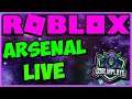 🚨FREE ROBUX GIVEAWAY | ROBLOX ARSENAL LIVE! | LIVE ARSENAL GAMEPLAY!