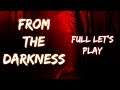 FROM THE DARKNESS - Let's play one shot