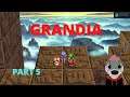 Grandia part 5: The end of The World
