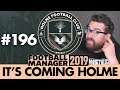 HOLME FC FM19 | Part 196 | THE QUARTER FINAL | Football Manager 2019