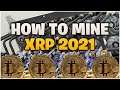 How To Easily Mine XRP On Any Computer | How To Mine XRP 2021 | How To Mine Ripple $XRP