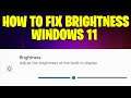 How To Fix Brightness Problem On Windows 11 - 100% Fixed
