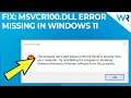 How to fix msvcr110 dll missing errors in Windows 11
