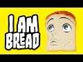 わたしはパンになりたい。【I am Bread】