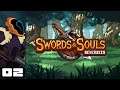 Let's Play Swords & Souls: Neverseen - PC Gameplay Part 2 - It's Grind Time!