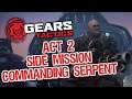 Gears Tactics - Side mission Commanding Serpent - FULL GAMEPLAY NO COMMENTARY GAMING CAVE