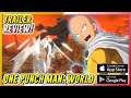 One Punch Man: World - Trailer Review | Early Access Available November 3