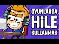 Oyunlarda Hile Kullanmak | Animasyon