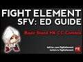 SFV: Ed Guide: Basic CC HK Combos (FIGHT ELEMENT)