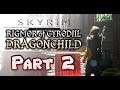 Skyrim SE: Rigmor of Cyrodiil: Dragonchild DLC: WEDDING PLANNING (Walkthrough Live) Part 2