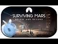 SURVIVING MARS: Below and Beyond 🐇 17 - Vorbereitungen für das Leben im Untergrund
