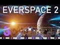TEST: EVERSPACE 2 L'accès anticipé qui fait plaisir !