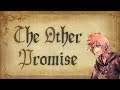 The Other Promise ~Medieval Style~ Kingdom Hearts 2