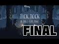 Tick Tock: A Tale for Two Pt. 7: Finale