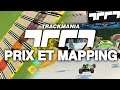 Trackmania #3 : Prix et mapping