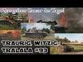 World of Tanks - Traurig, Witzig, Tralala #93