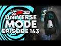 WWE 2K20 | Universe Mode - 'ELIMINATION CHAMBER PPV!' (PART 5/5) | #143