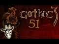 51 - Peacemaker zockt live "Gothic 3" [GER]