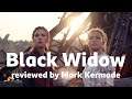 Black Widow reviewed by Mark Kermode