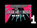 Cam Revisits: Lockheart Indigo (Beta 1.0) | Part 1