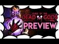 Curse of the Dead Gods Preview | MrWoodenSheep