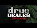 Drug Dealer Simulator (I Needs My Drugs!) | PC Indie Gameplay