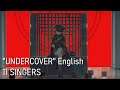 【ENGLISH CHORUS】Undercover / MILGRAM【11 VOCALISTS】