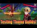 Experimenting with Thoma Builds! Elemental Mastery? DPS? I WILL MAKE HIM GREAT! | Genshin Impact