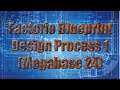 Factorio Blueprint Design Process 1 (0.18 Megabase 24)