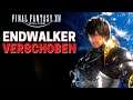 FFXIV Endwalker wurde verschoben / FFXIV Endwalker Verschiebung / FFXIV Deutsch German