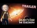 Galaxy's Edge: The Discovery / Trailer della LIVE