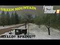 Green Mountain Forest Ep 52     Spring is here, so is the snow     Farm Sim 19