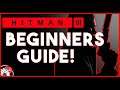 Hitman 3 - Beginners Guide and Angry Birdy Guide!