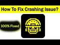 How to Fix Tomb of the Mask App Keeps Crashing Problem in Android & Ios - Fix Crash Issue