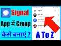 How To Make Group In Signal App||Signal App Me Group Kaise Banaye||Create Group||
