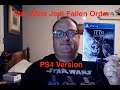 Jedi Fallen Order Review (PS4 Version) &Thoughts on The Mandalorian and Rise of Skywalker