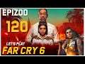Let's Play Far Cry 6 - Epizod 120